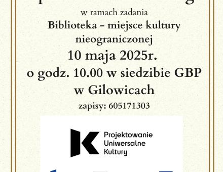 W ramach naszego zadania "Biblioteka - miejsce kultury nieograniczonej" odbywać się będą spotkania o tematyce książki